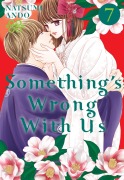 Cover-Bild zum Titel 'Something's Wrong with Us 7' von 'Natsumi Ando'