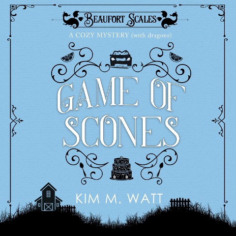 Game of Scones - Kim M. Watt