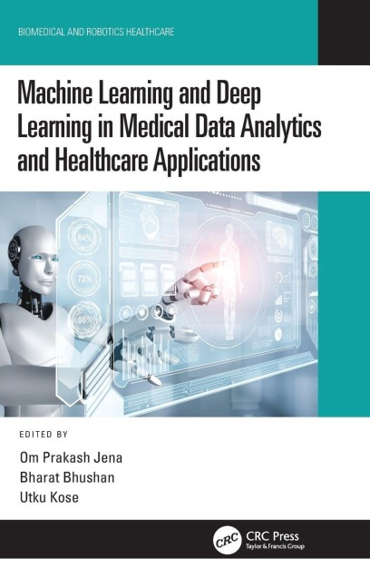 Machine Learning and Deep Learning in Medical Data Analytics and Healthcare Applications - 