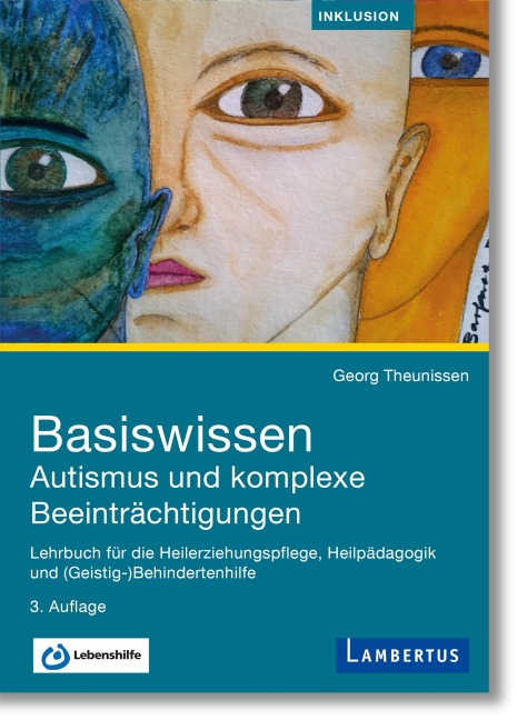 Basiswissen Autismus und komplexe Beeinträchtigungen - Georg Theunissen
