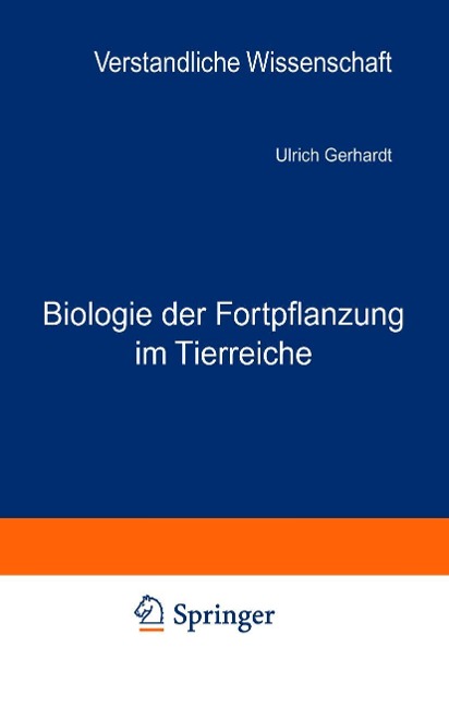 Biologie der Fortpflanzung im Tierreiche - Ulrich Gerhardt