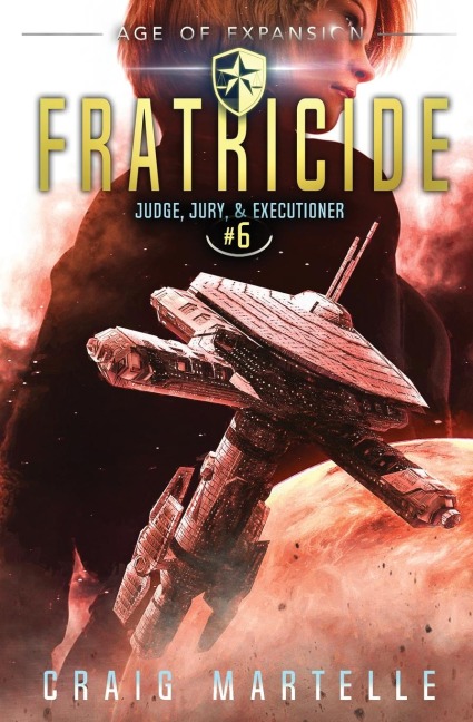 Fratricide - Craig Martelle, Michael Anderle