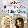 Cover-Bild zum Titel 'The Fallen Women' von 'Lindsey Hutchinson'