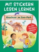 Cover-Bild zum Titel 'Mit Stickern Lesen lernen - Abenteuer im Dino-Park' von 'Annette Moser'