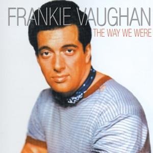 Way We Were - Frankie Vaughan