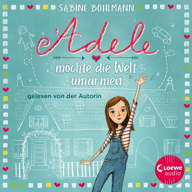 Adele möchte die Welt umarmen - Sabine Bohlmann