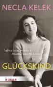 Cover-Bild zum Titel 'Glückskind' von 'Necla Kelek'