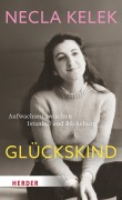 Cover-Bild zum Titel 'Glückskind' von 'Necla Kelek'