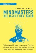 Cover-Bild zum Titel 'Mindmasters - Die Macht der Daten' von 'Sandra Matz'
