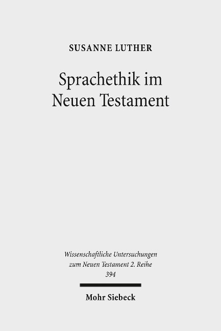 Sprachethik im Neuen Testament - Susanne Luther