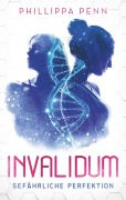 Cover-Bild zum Titel 'Invalidum' von 'Phillippa Penn'