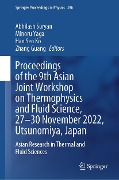Proceedings of the 9th Asian Joint Workshop on Thermophysics and Fluid Science, 27-30 November 2022, Utsunomiya, Japan - 