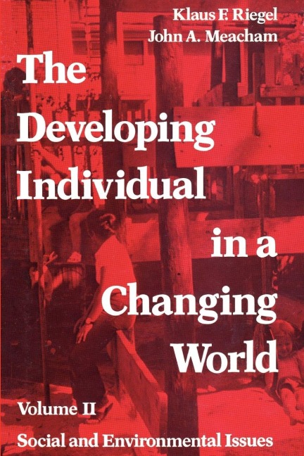 The Developing Individual in a Changing World - Georgy Gounev