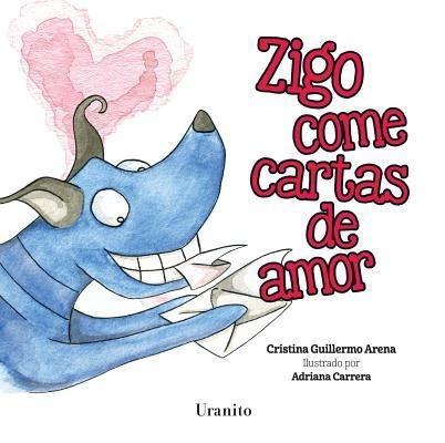 Zigo Come Cartas de Amor - Cristina Guillermo