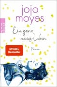 Cover-Bild zum Titel 'Ein ganz neues Leben' von 'Jojo Moyes'