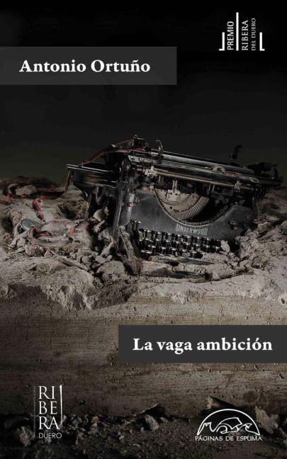 Vaga Ambicion, La - Antonio Ortuño