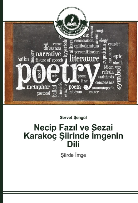 Necip Faz¿l ve Sezai Karakoç ¿iirinde ¿mgenin Dili - Servet ¿Engül