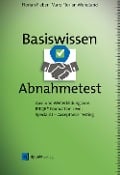 Cover-Bild zum Titel 'Basiswissen Abnahmetest' von 'Florian Fieber, Marc-Florian Wendland'