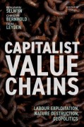 Cover-Bild zum Titel 'Capitalist Value Chains' von 'Benjamin Selwyn, Christin Bernhold, Dara Leyden'