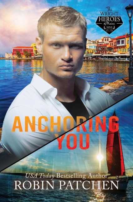 Anchoring You - Robin Patchen