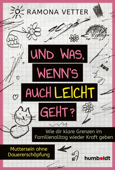 Und was, wenn's auch leicht geht? - Ramona Vetter
