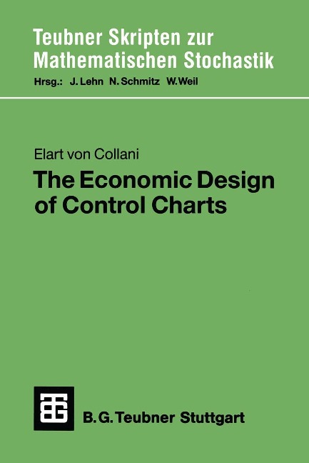 The Economic Design of Control Charts - Elart Von Collani