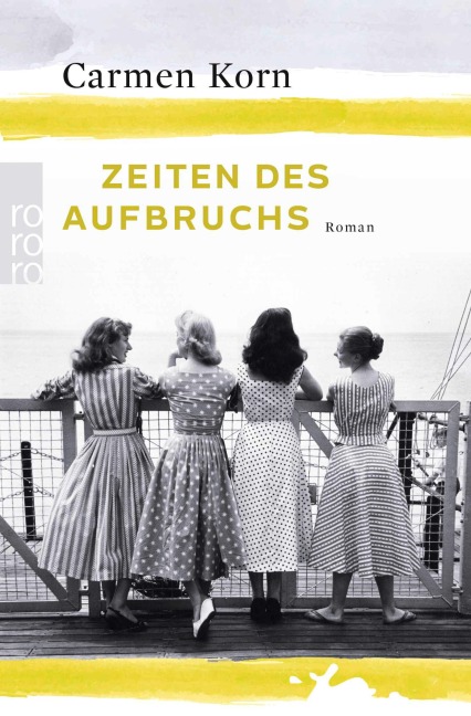 Zeiten des Aufbruchs - Carmen Korn