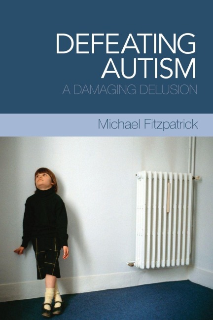 Defeating Autism - Michael Fitzpatrick