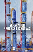 Cover-Bild zum Titel 'Separation Process Essentials' von 'Alan M. Lane'