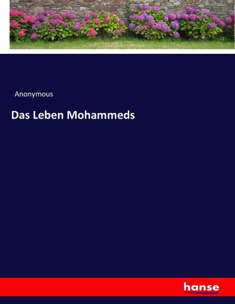Das Leben Mohammeds - Anonymous