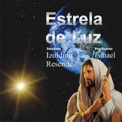 Estrela de luz - Izoldino Resende