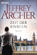 Cover-Bild zum Titel 'Zeit der Rivalen' von 'Jeffrey Archer'