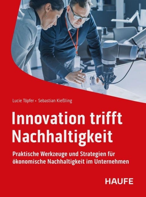 Innovation trifft Nachhaltigkeit - Lucie Töpfer, Sebastian Kießling