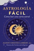 Cover-Bild zum Titel 'Astrología Fácil' von 'Alison Chester-Lambert'