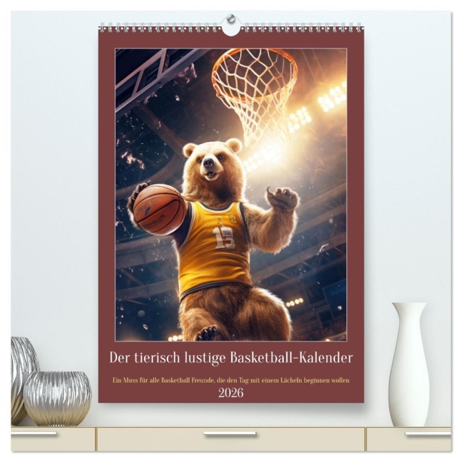 Der tierisch lustige Basketball-Kalender (hochwertiger Premium Wandkalender 2026 DIN A2 hoch), Kunstdruck in Hochglanz - Peter Rübsamen