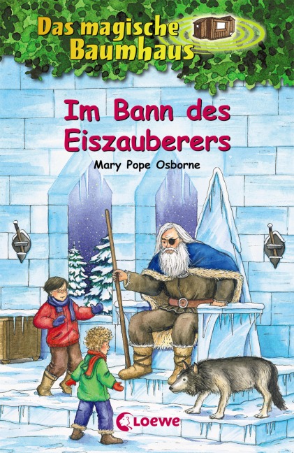 Das magische Baumhaus (Band 30) - Im Bann des Eiszauberers - Mary Pope Osborne