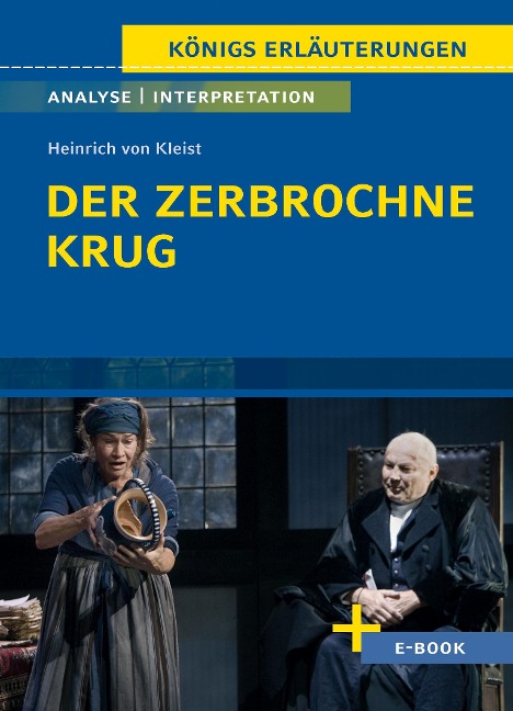 Der zerbrochne Krug von Heinrich von Kleist. - Textanalyse und Interpretation (incl. Variant) - Heinrich von Kleist