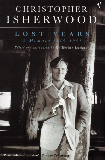 Lost Years - Christopher Isherwood