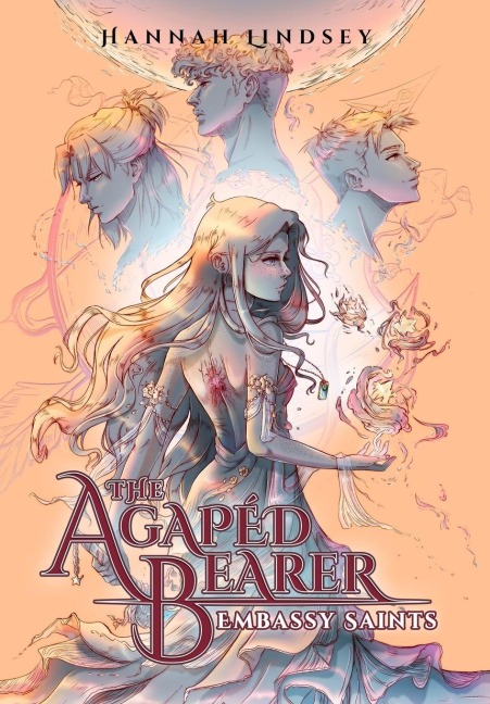 The Agapéd Bearer - Hannah Taylor Lindsey
