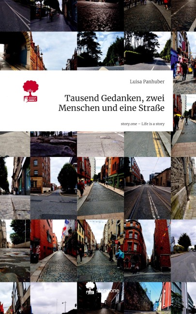 Tausend Gedanken, zwei Menschen und eine Straße. Life is a Story - story.one - Luisa Panhuber
