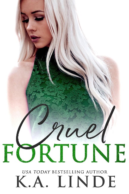 Cruel Fortune - K. A. Linde