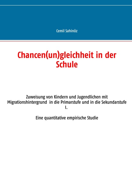 Chancen(un)gleichheit in der Schule - Cemil Sahinöz