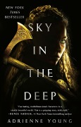 Cover-Bild zum Titel 'Sky in the Deep' von 'Adrienne Young'