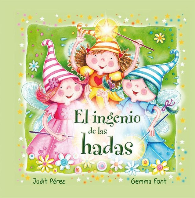 Ingenio de Las Hadas, El - Judit Perez