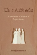 Cover-Bild zum Titel 'Ele, O Autor Delas' von 'Monique Simonelli'