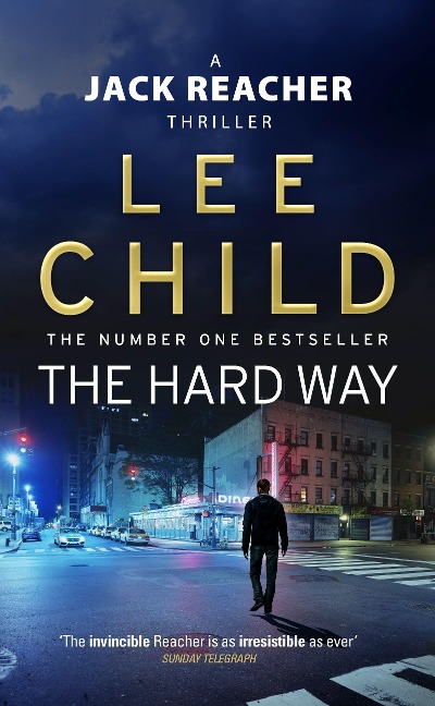 The Hard Way - Lee Child