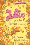 Cover-Bild zum Titel 'Julie und das Herzschlamassel' von 'Franca Düwel'