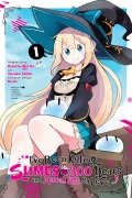 Cover-Bild zum Titel 'I've Been Killing Slimes for 300 Years and Maxed Out My Level, Vol. 1 (Manga)' von 'Kisetsu Morita'