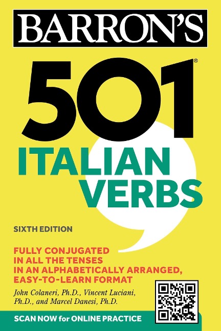 501 Italian Verbs - John Colaneri, Vincent Luciani, Marcel Danesi