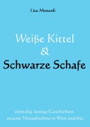 Cover-Bild zum Titel 'Weiße Kittel & Schwarze Schafe' von 'Lisa Monardi'